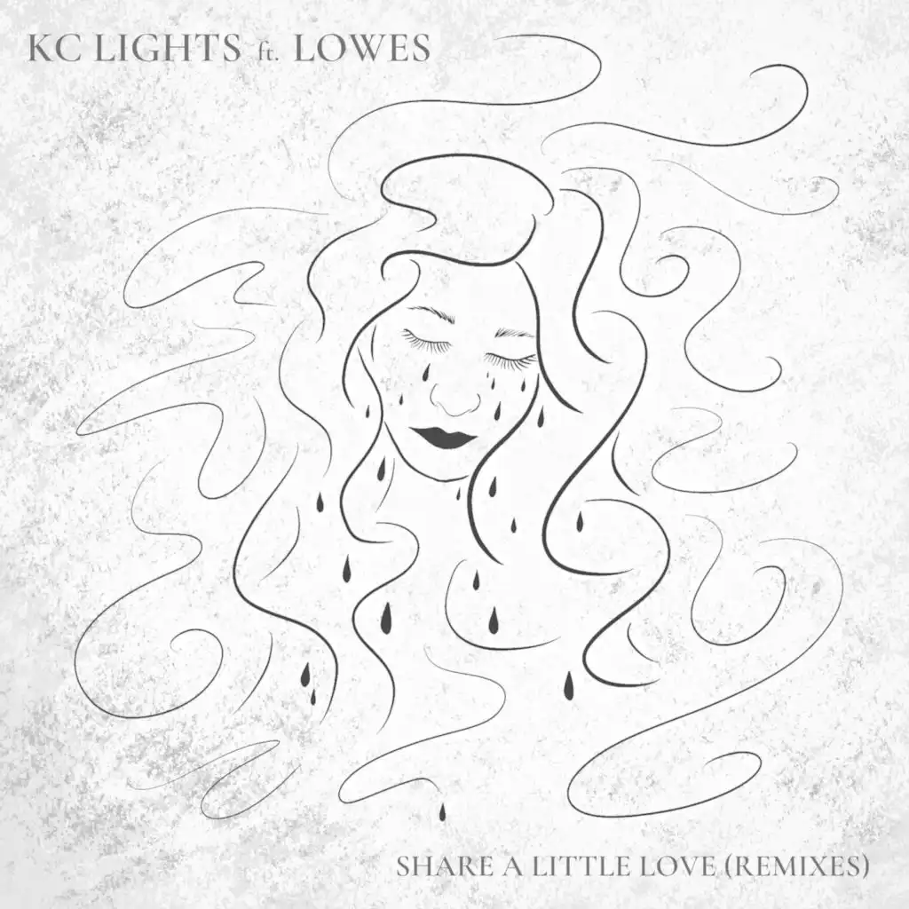Share a Little Love (Remixes) [feat. LOWES]