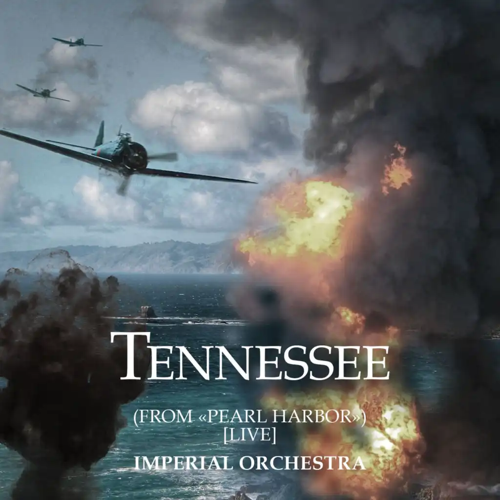 Tennessee (From "Pearl Harbor") [Live]