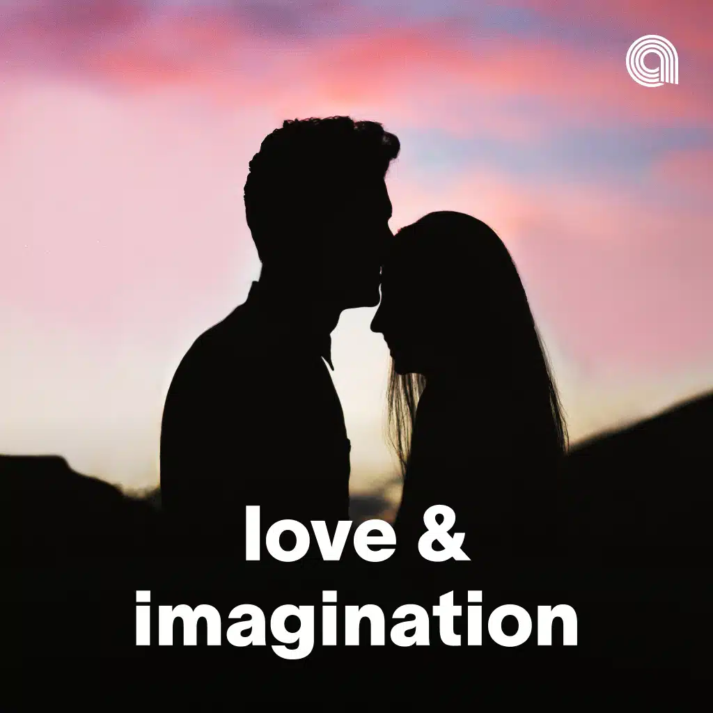 Love & Imagination