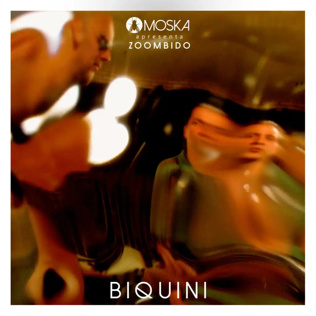 Moska Apresenta Zoombido: Biquini