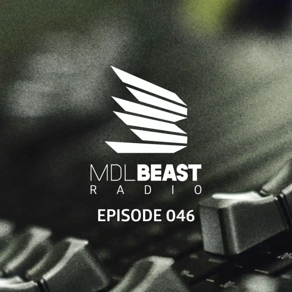 MDLBEAST Radio 046