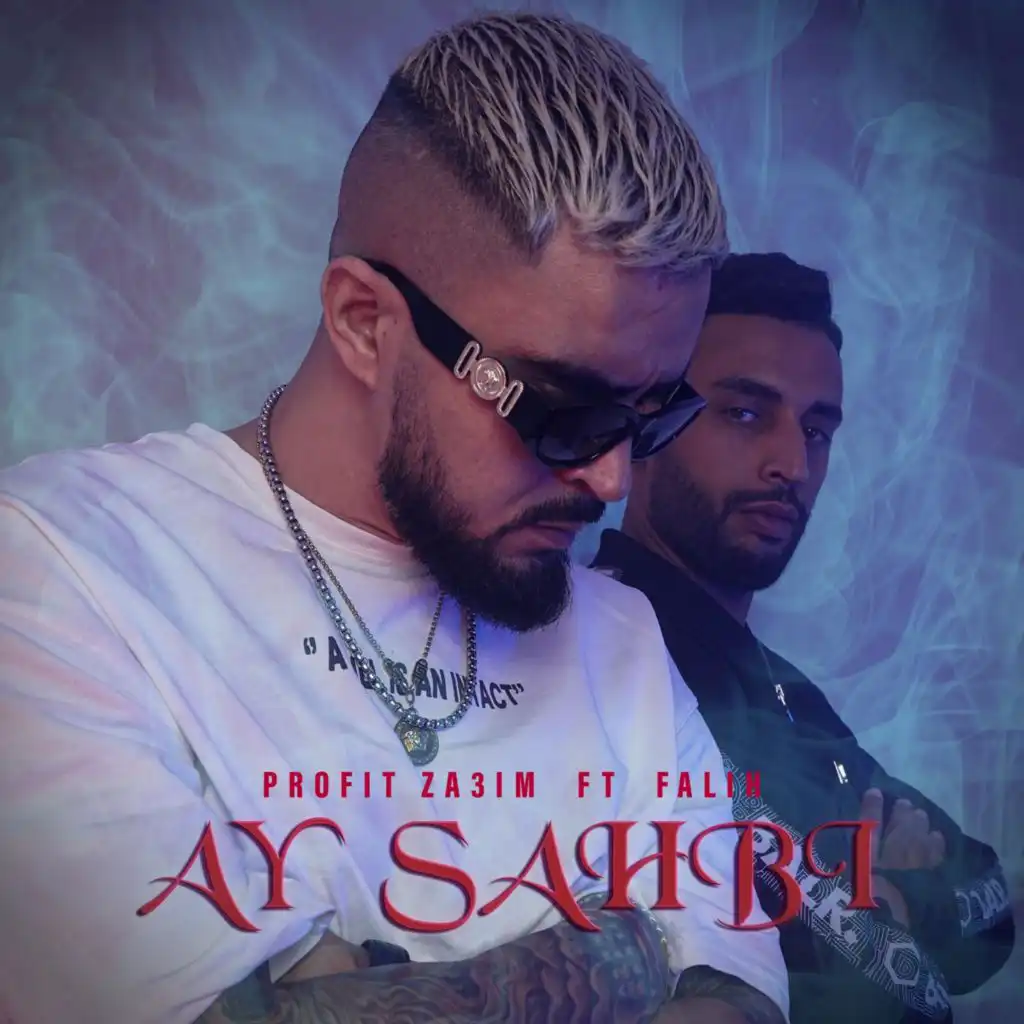 AY SAHBI (feat. Falih)