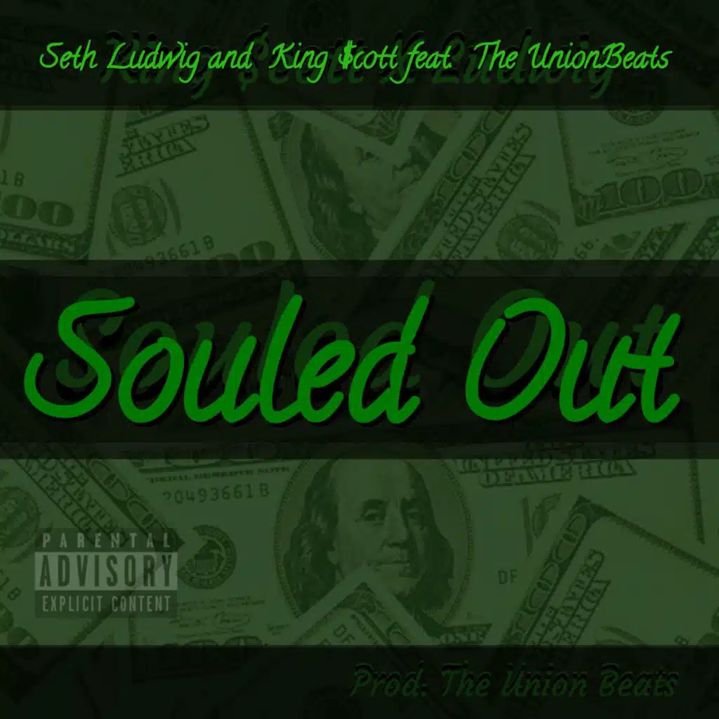 Souled Out (feat. King $cott)