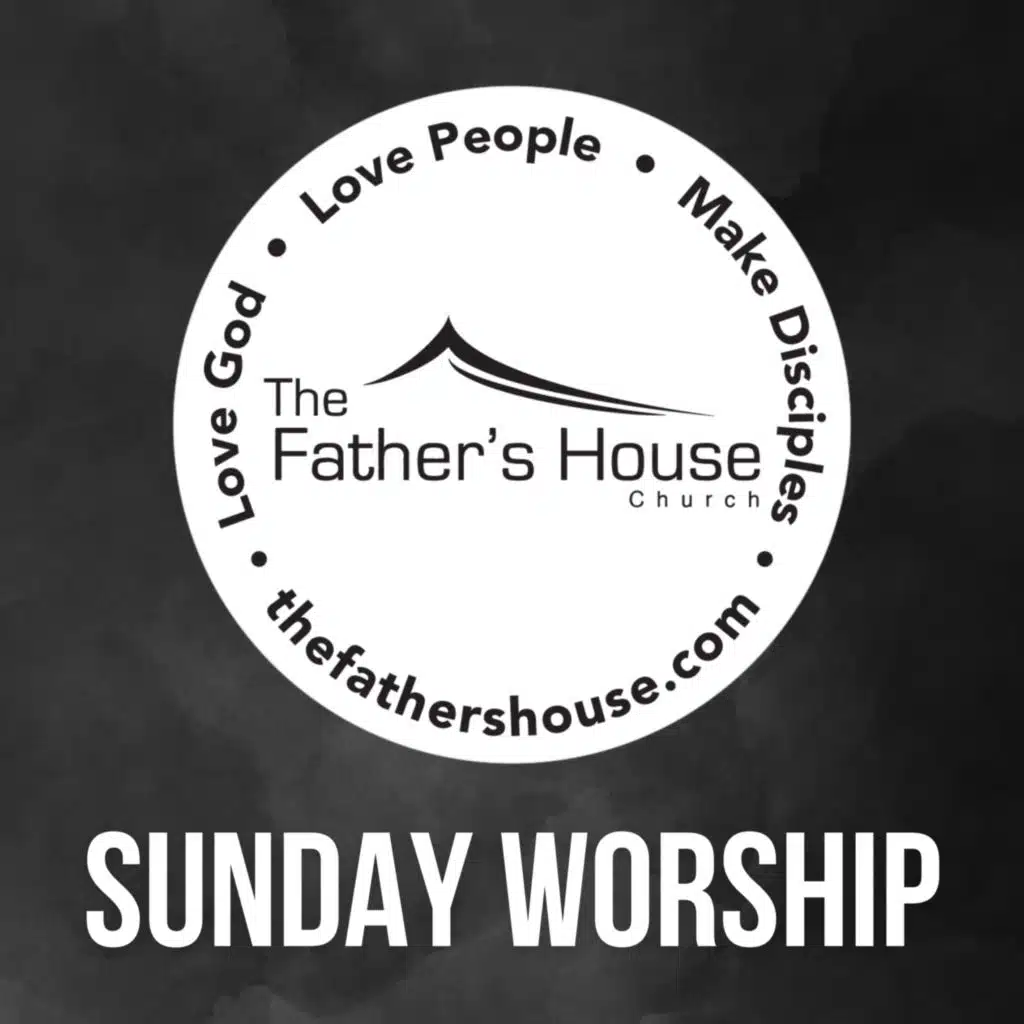 The Father's House Church