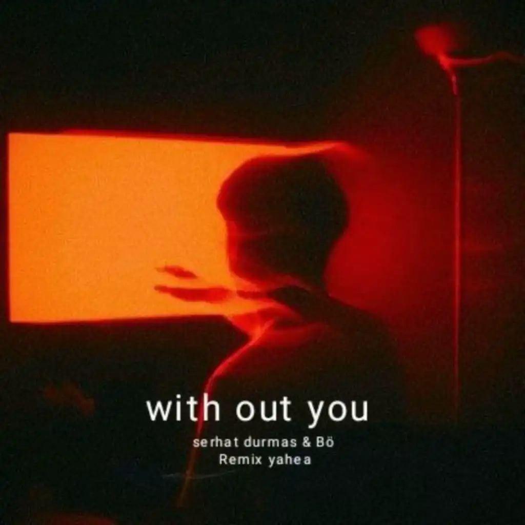 without you