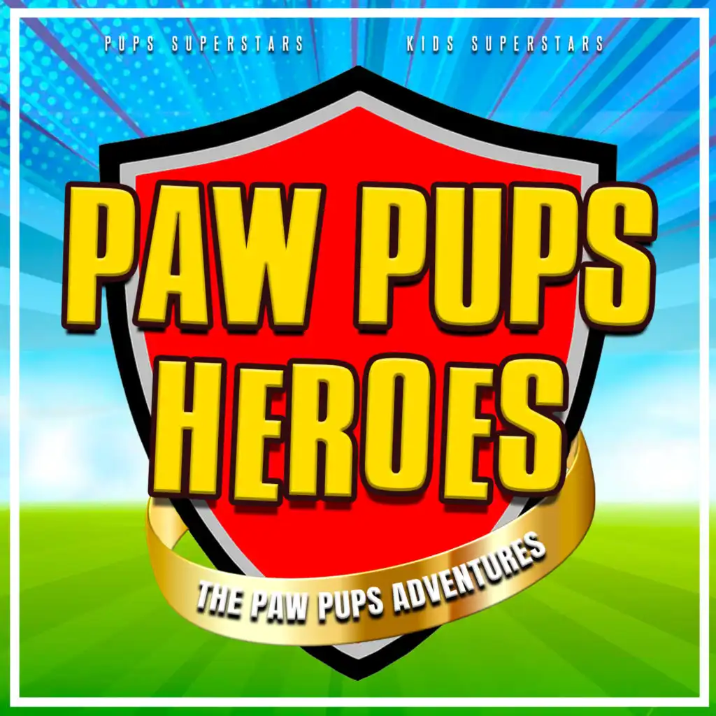 Paw Pups Heroes (TV Size)