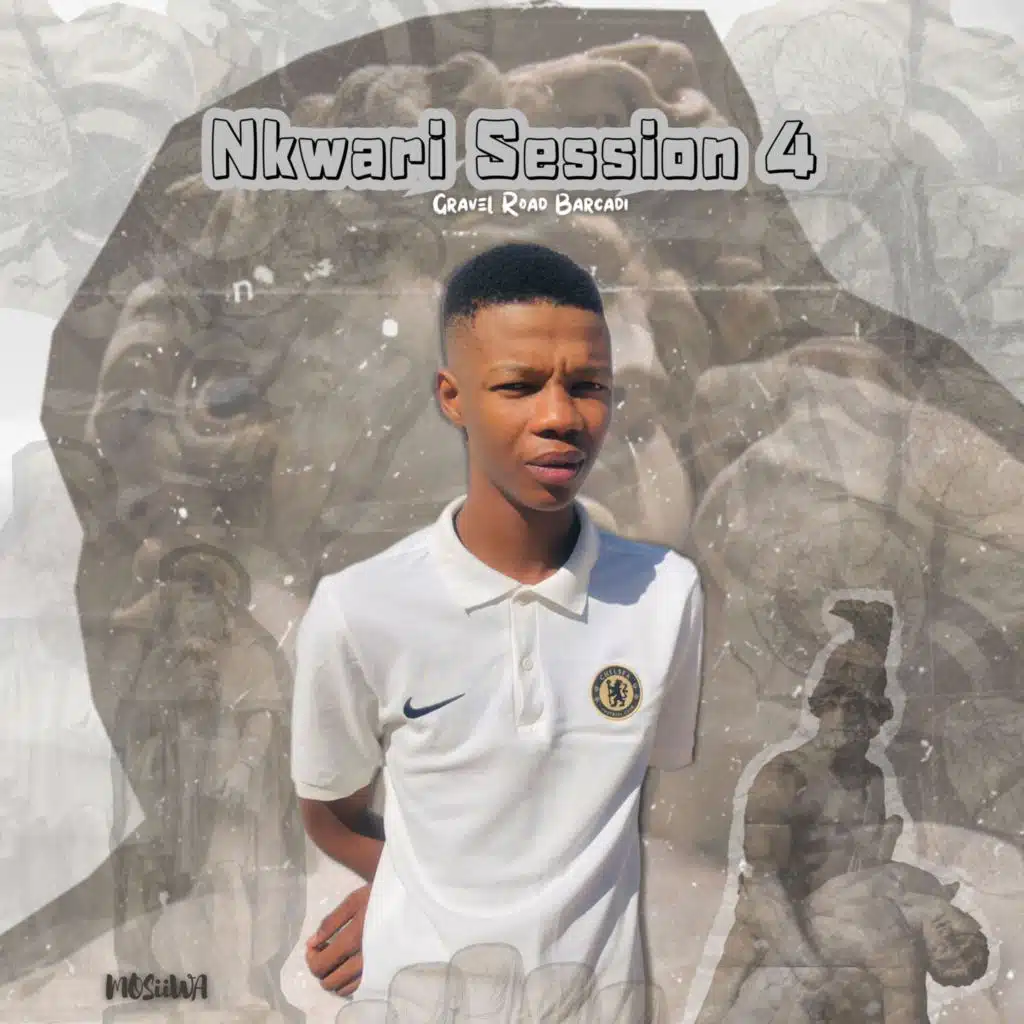 Nkwari Session 4 : Gravel Road Barcadi