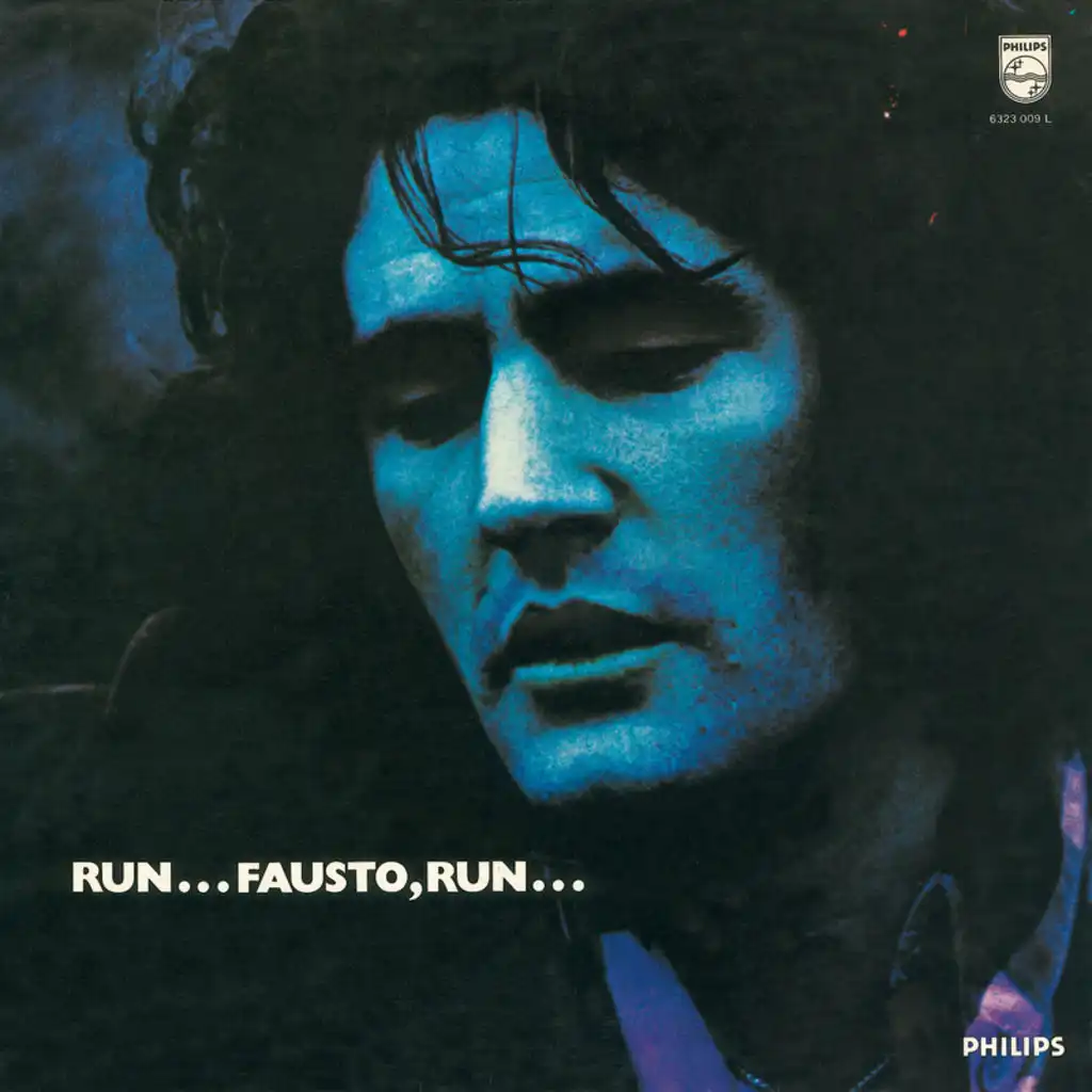 Run...Fausto, Run... (Remastered)