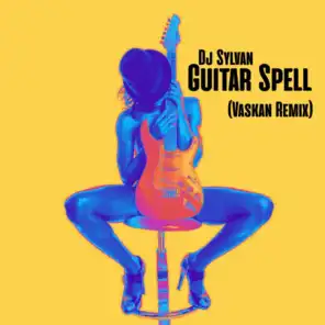 Guitar Spell (Vaskan Remix)