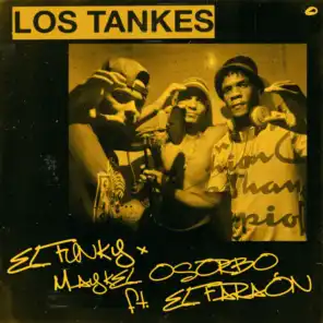 Los Tankes (feat. El Faraon)