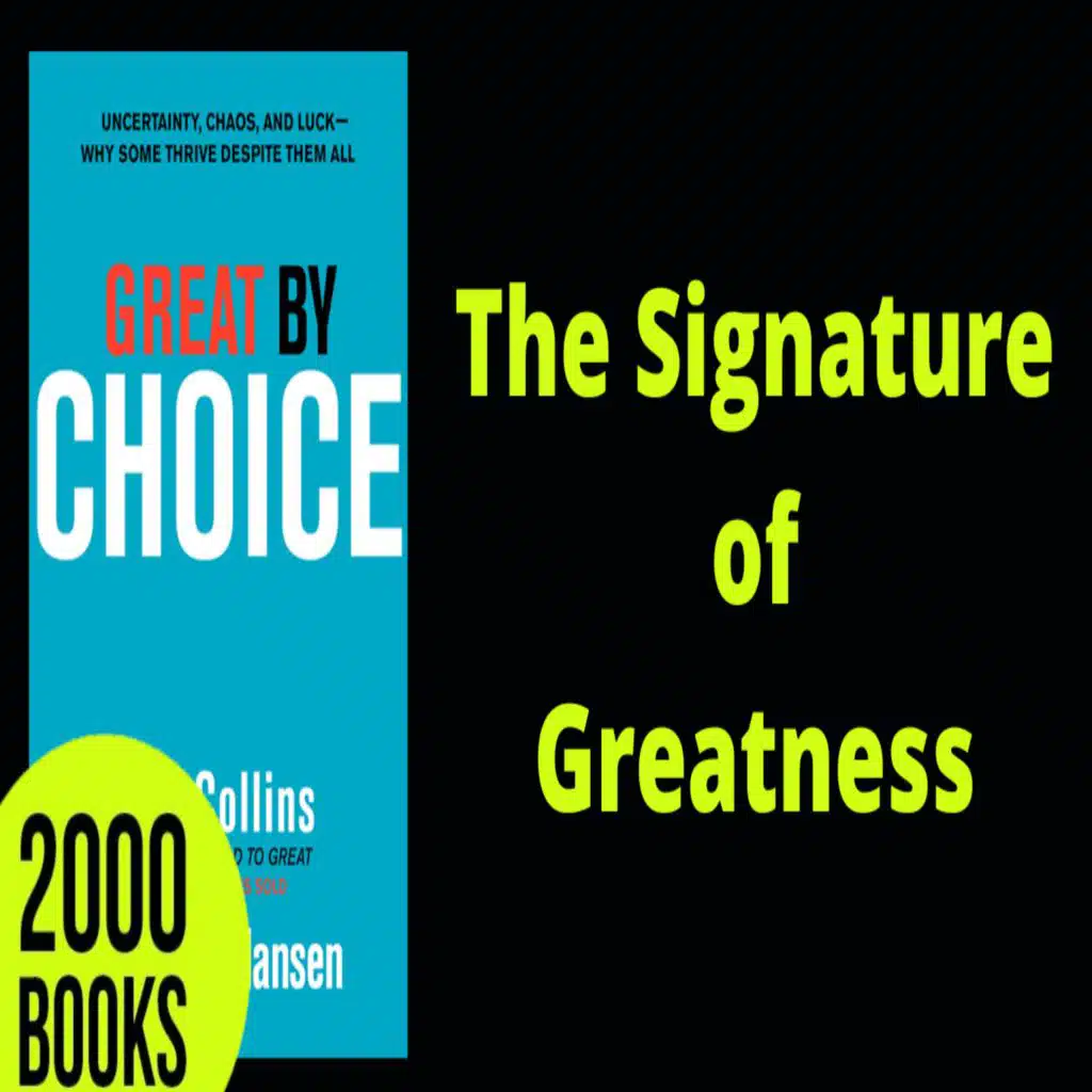 387[Entrepreneurship] The Signature of Greatness | Great By Choice - Jim Collins