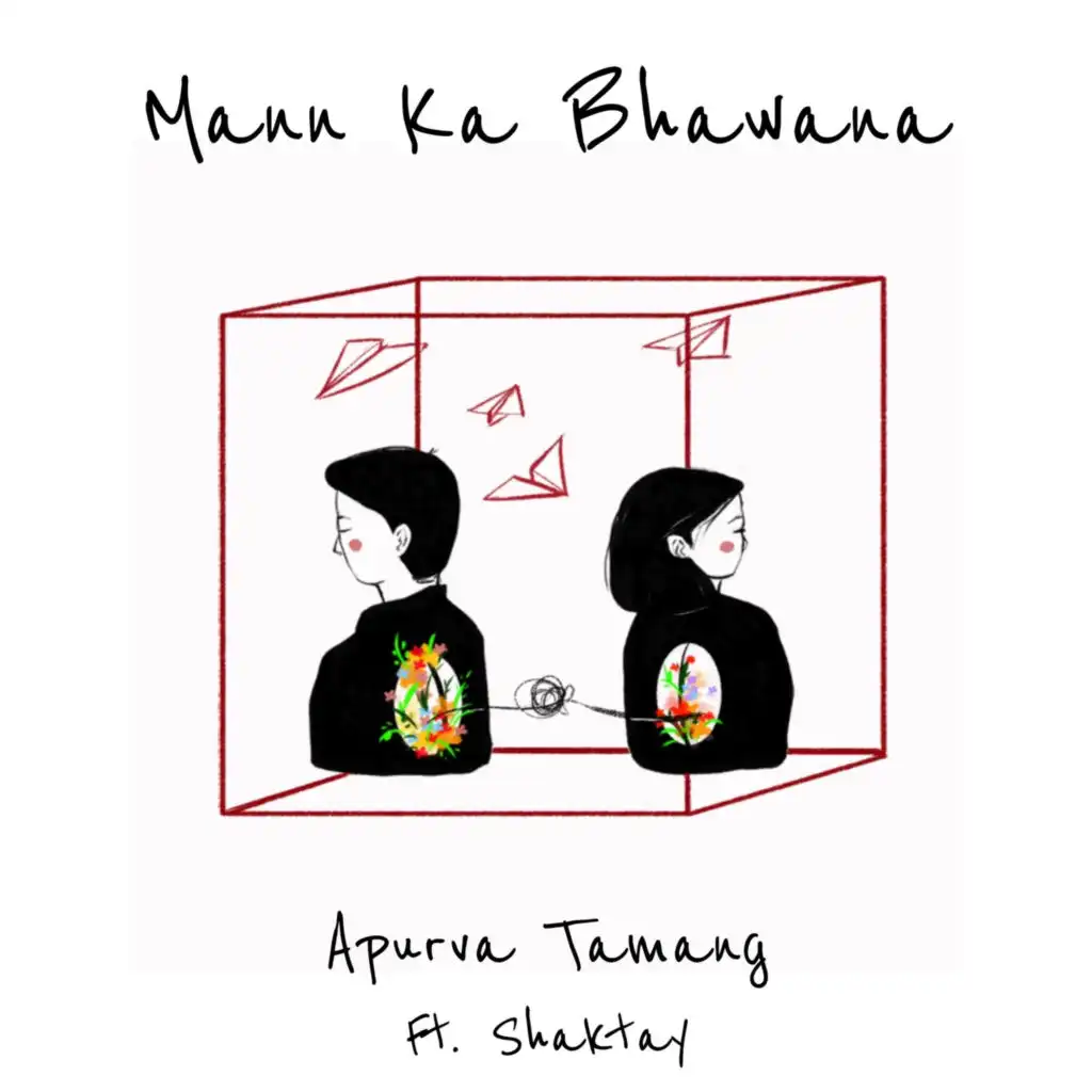 Mann Ka Bhawana (feat. Shaktay)
