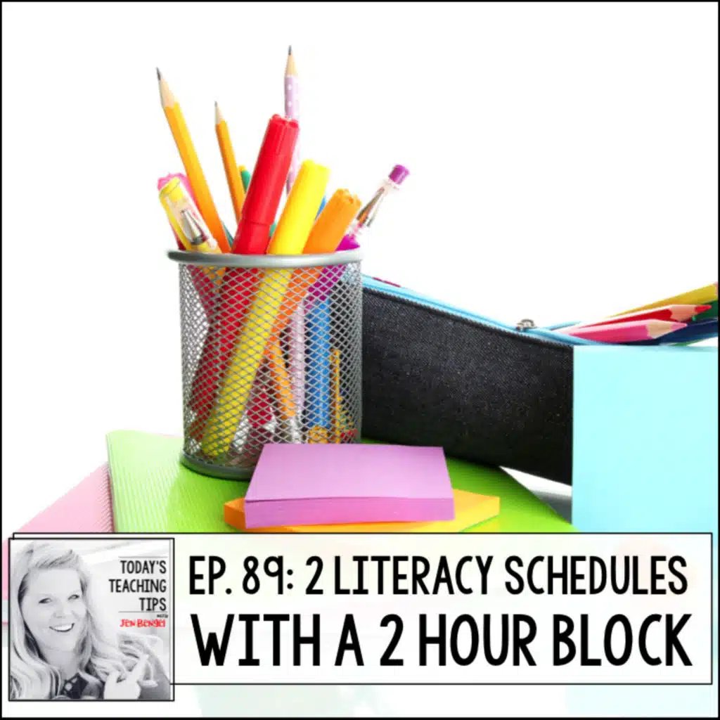 Day 89 A Literacy Scheudle with a 2 Hour Block