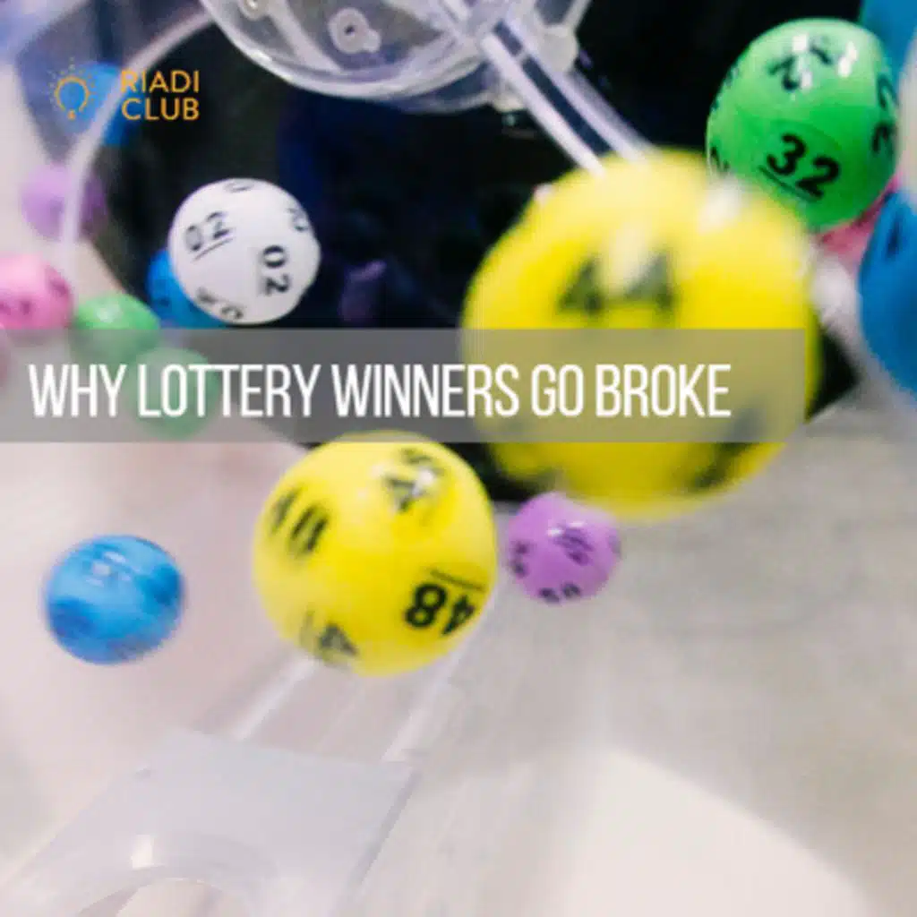 Why Lottery Winners Go Broke