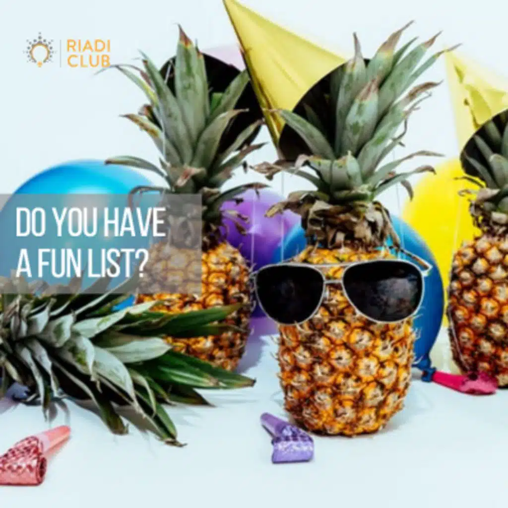 Do you have a Fun List?