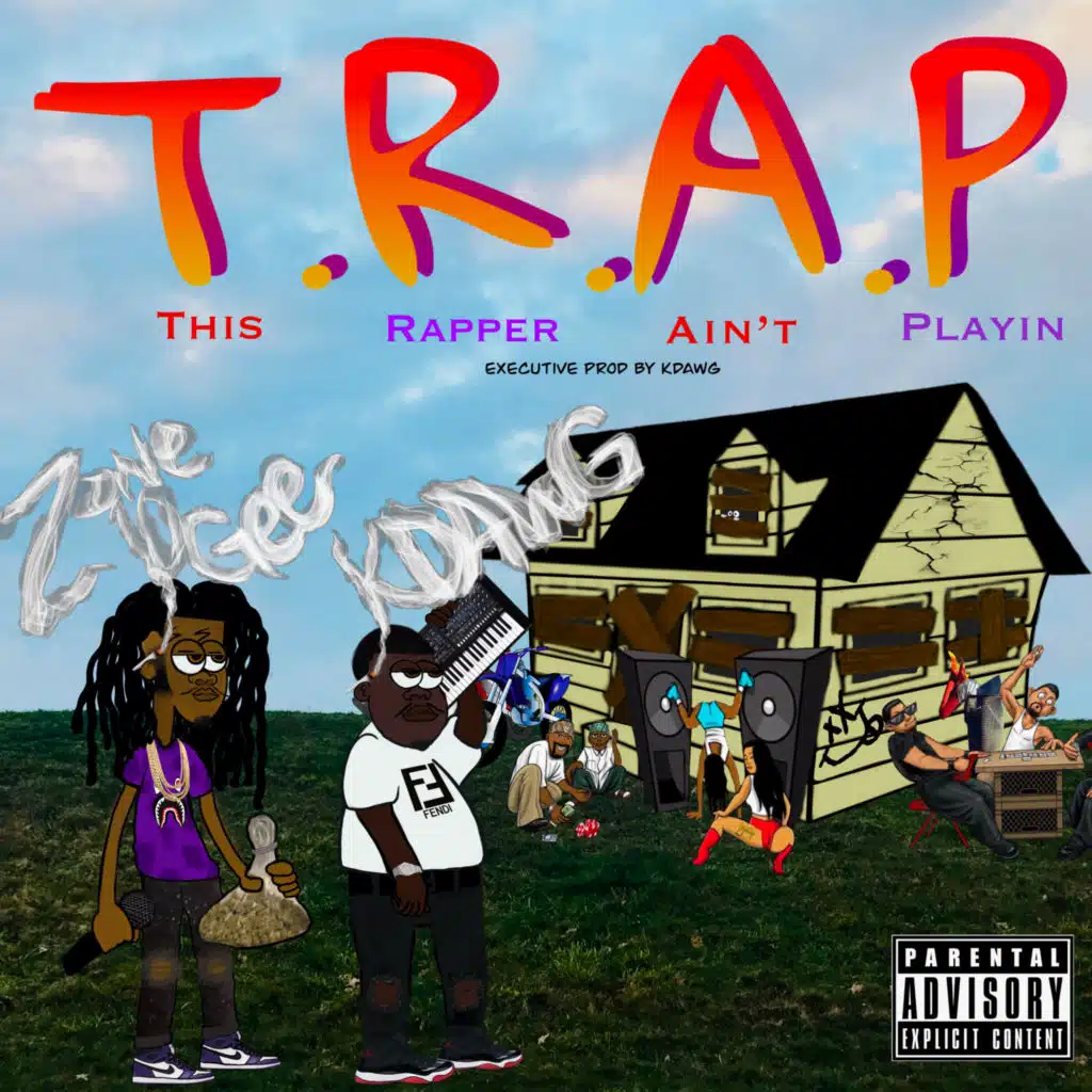 TRAP (This Rapper Ain't Playin)