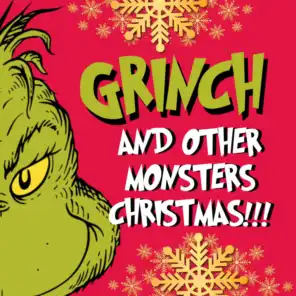 Grinch and Other Monsters Christmas!!!