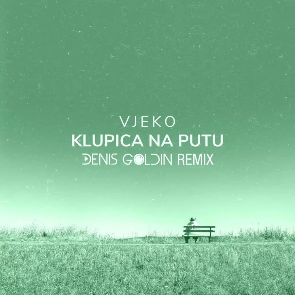 Klupica na putu (Denis Goldin Remix)