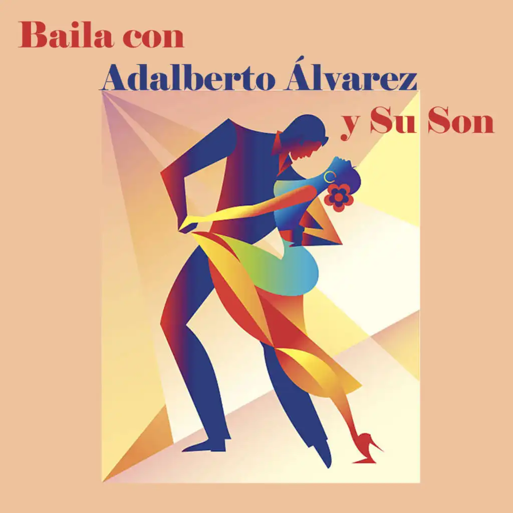 Baila con Adalberto Álvarez y Su Son