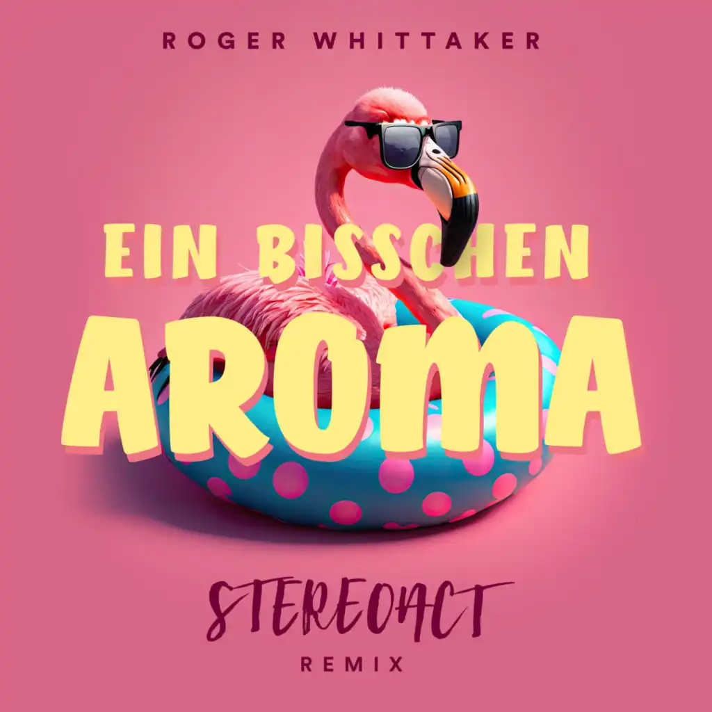 Ein bisschen Aroma (Stereoact Remix)