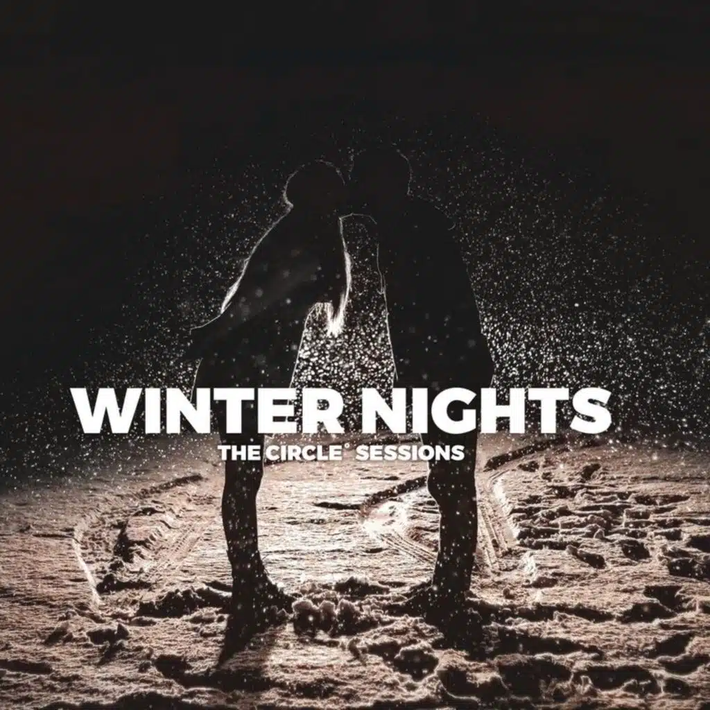 Winter Nights by The Circle Sessions