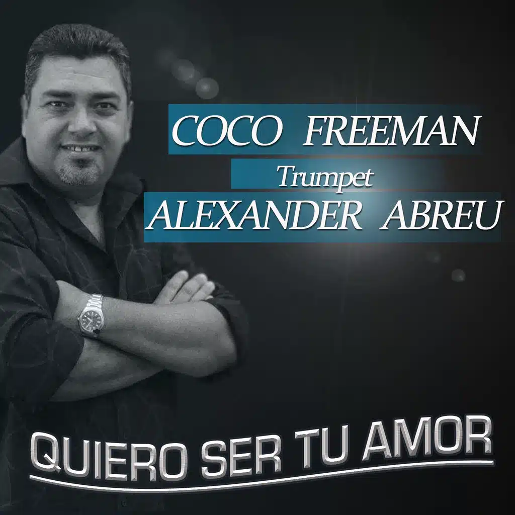 Quiero Ser Tu Amor (ft. Alexander Abreu)
