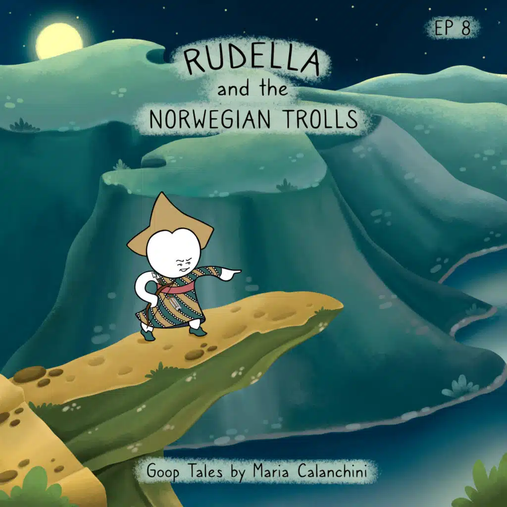 GT008 - Rudella and the Norwegian Trolls