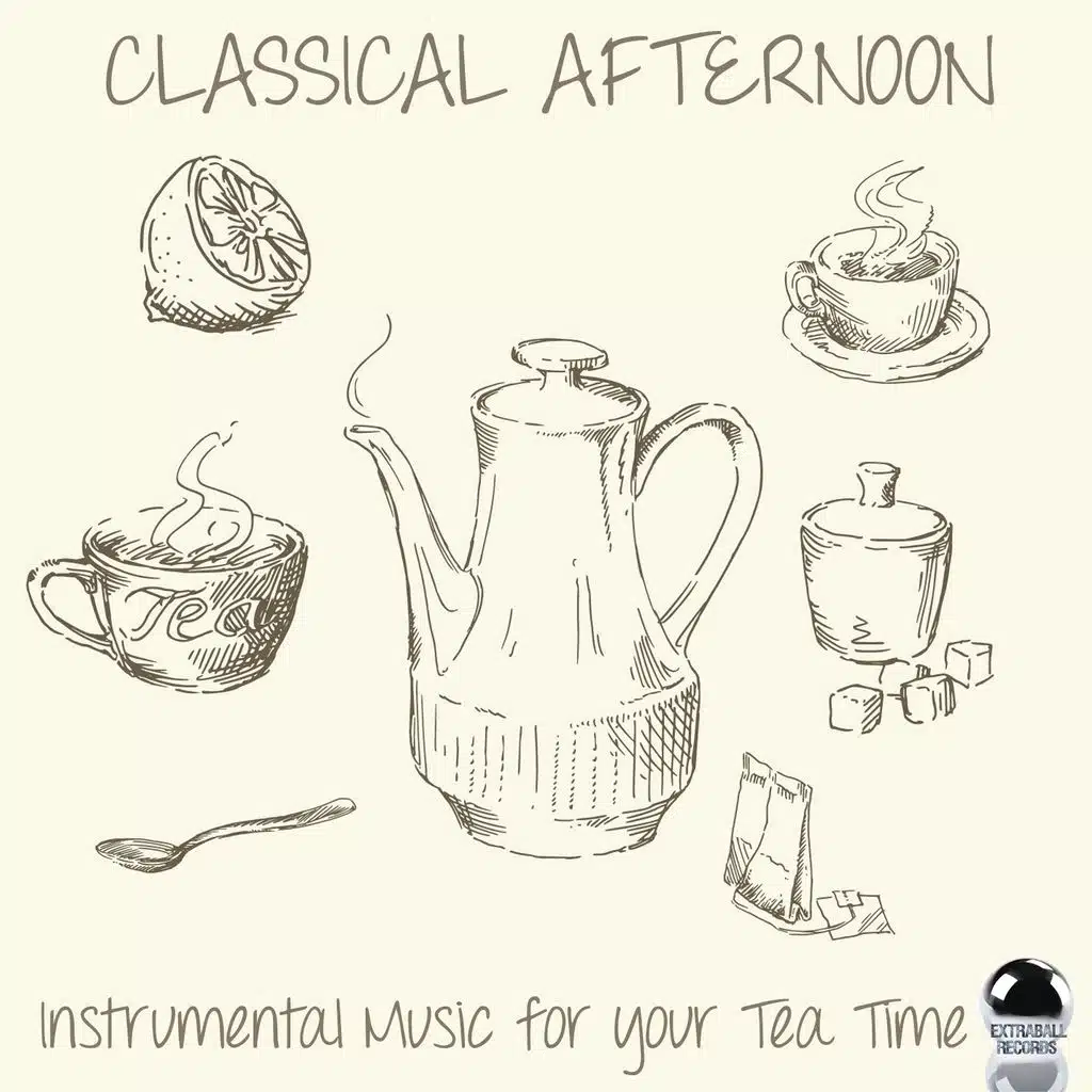 Classical Afternoon (Instrumental Music for Your Tea Time)