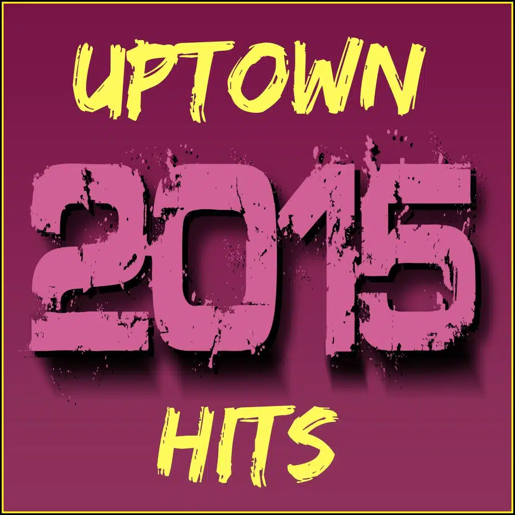 Uptown Hits 2015