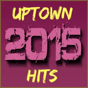 Uptown Hits 2015