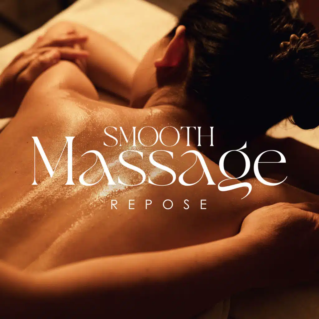Smooth Massage Repose: Morning Spa Relax, Oasis of Gentle Sounds