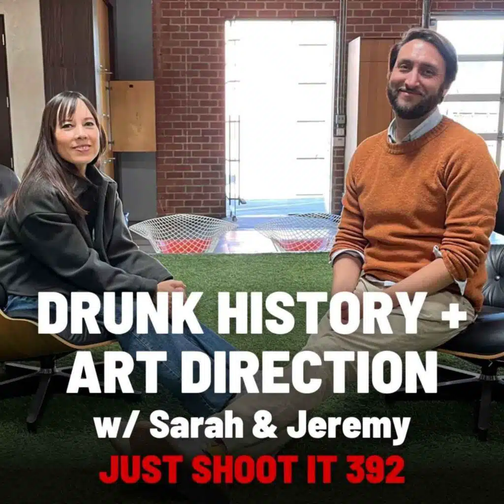 Drunk History + Art Direction = Sarah & Jeremy - Just Shoot It 392