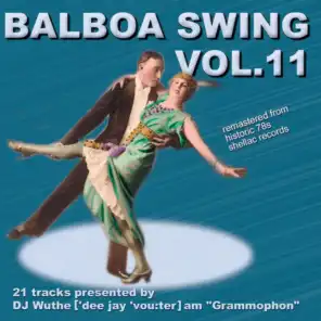 Balboa Swing, Vol. 11 (DJ Wuthe am Grammophon)