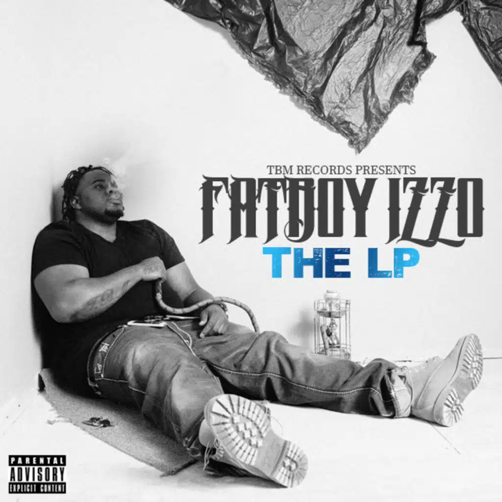 Fatboy Izzo: The Lp