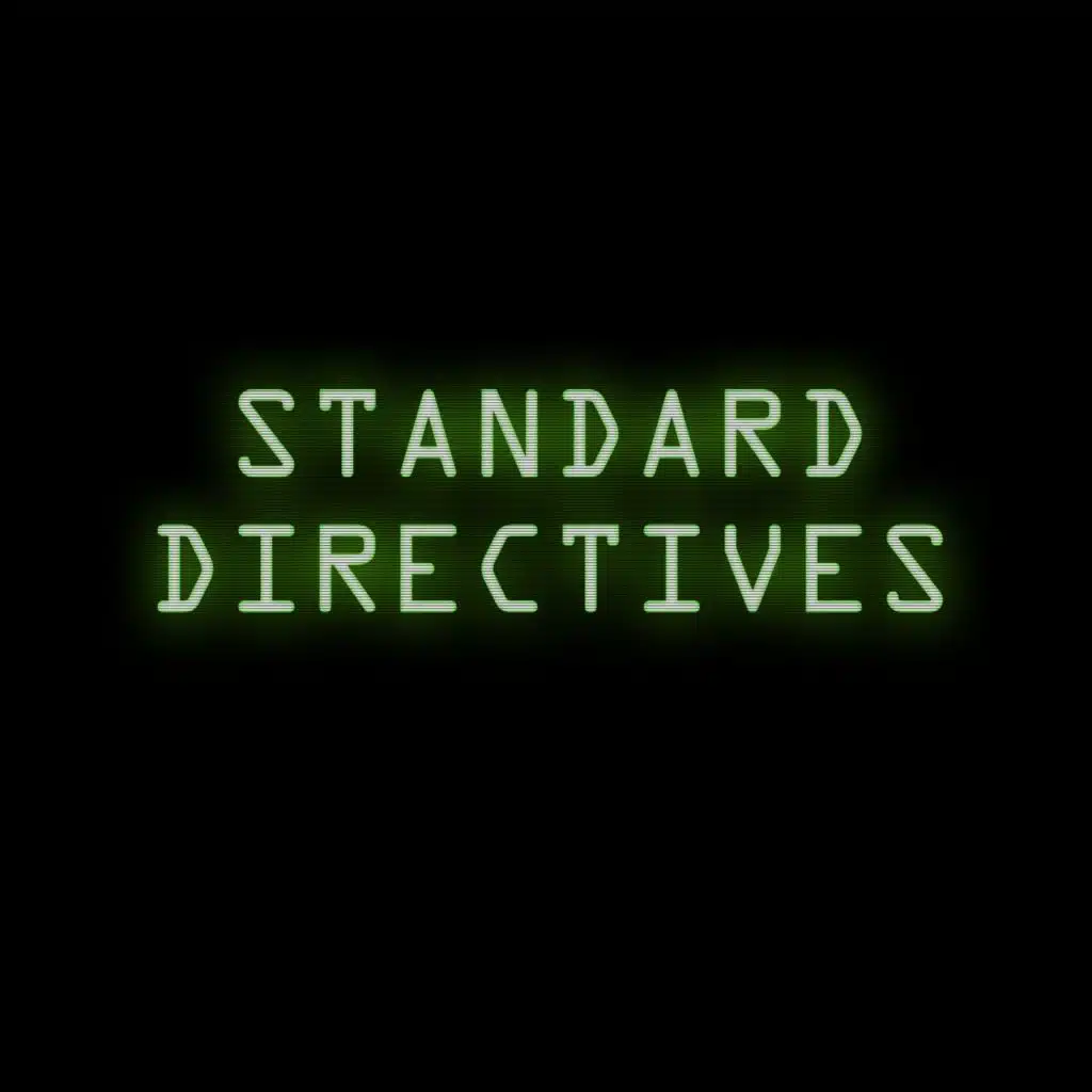 Standard Directive 005: Do It Anyway