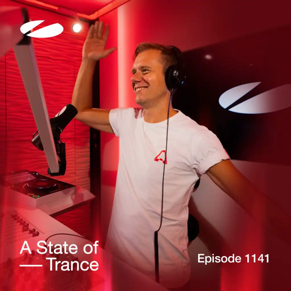 A State of Trance (ASOT 1141) (Coming Up, Pt. 1)