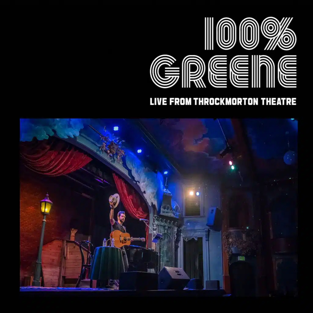 100% Greene (Live From Throckmorton Theatre)