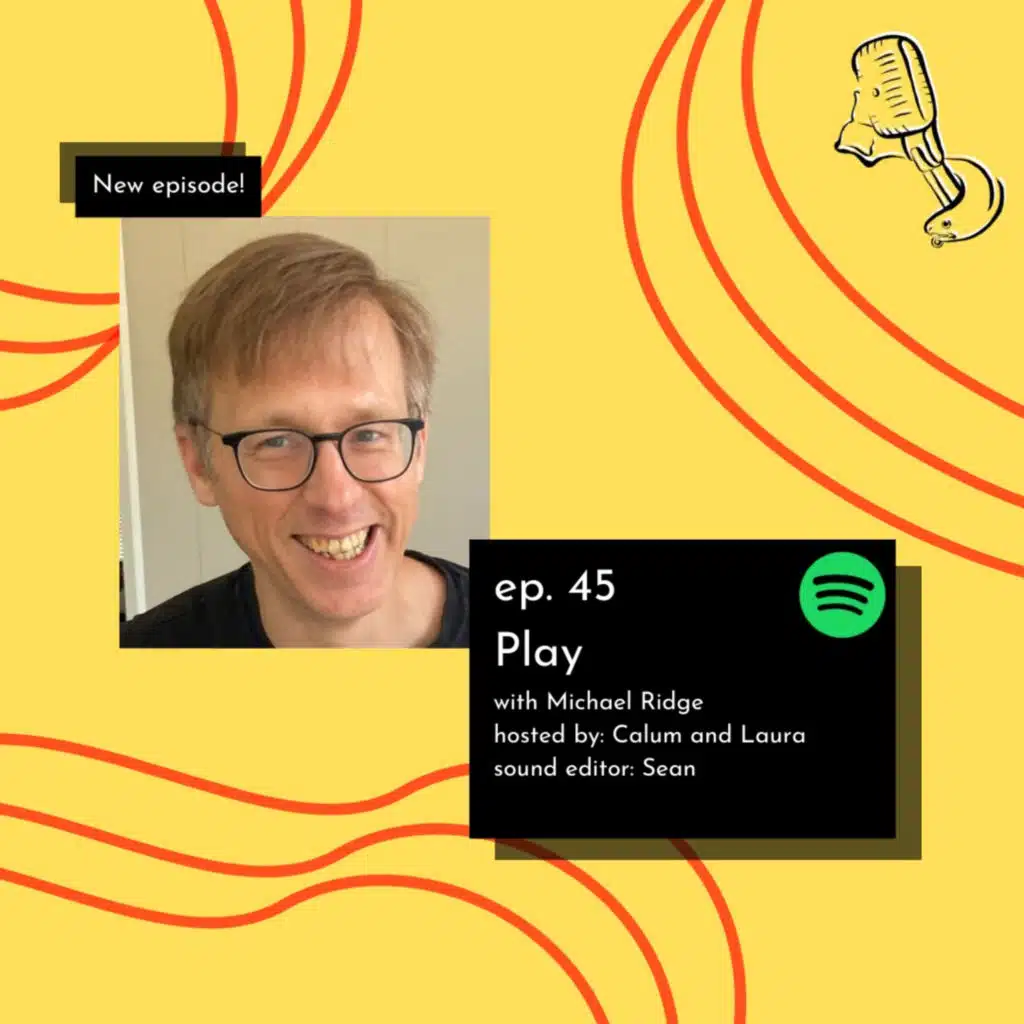 #45. Play ft. Michael Ridge