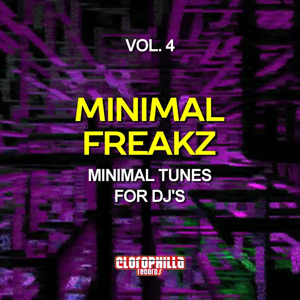 Minimal Freakz, Vol. 4 (Minimal Tunes for DJ's)