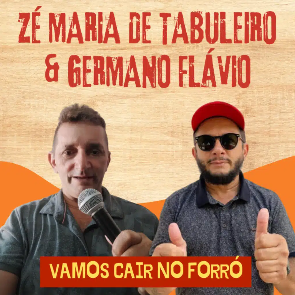 Vamos Cair no Forró (feat. Germano Flávio)