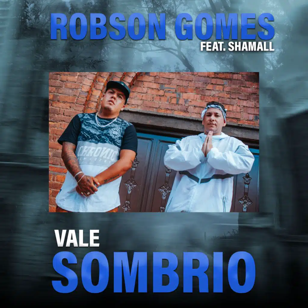 Vale Sombrio (feat. Shamall)