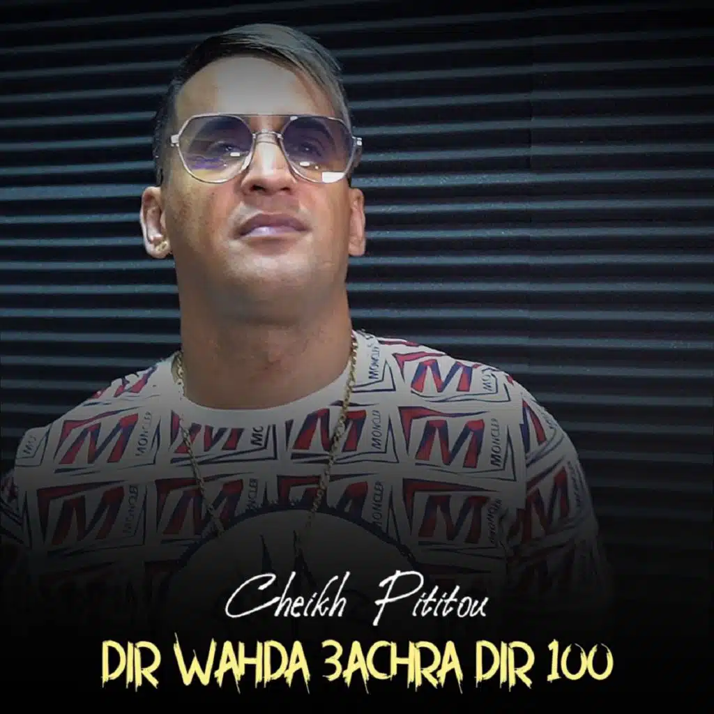 dir wahda dir 3achra dir 100 (feat. Houari Ghazali)