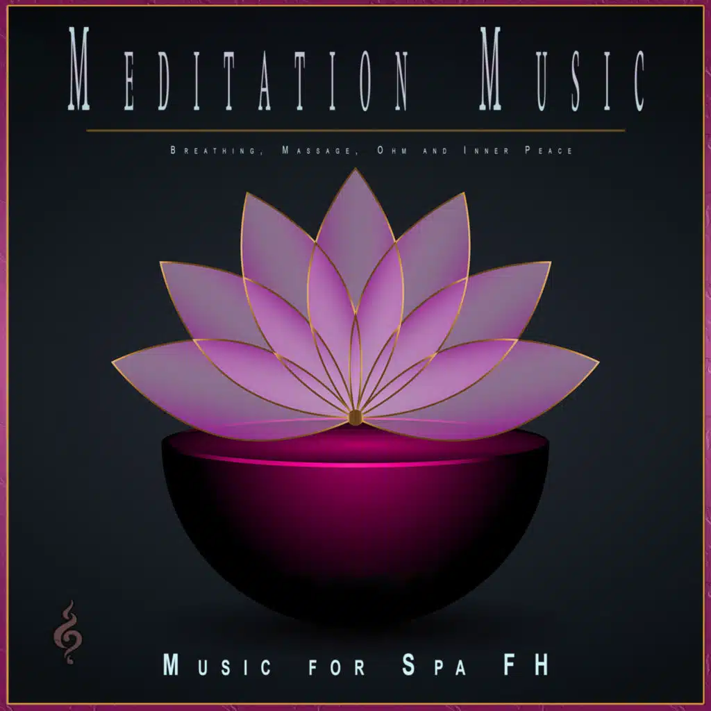 1 Hour Meditation, Meditation Music Experience & Music for Spa FH