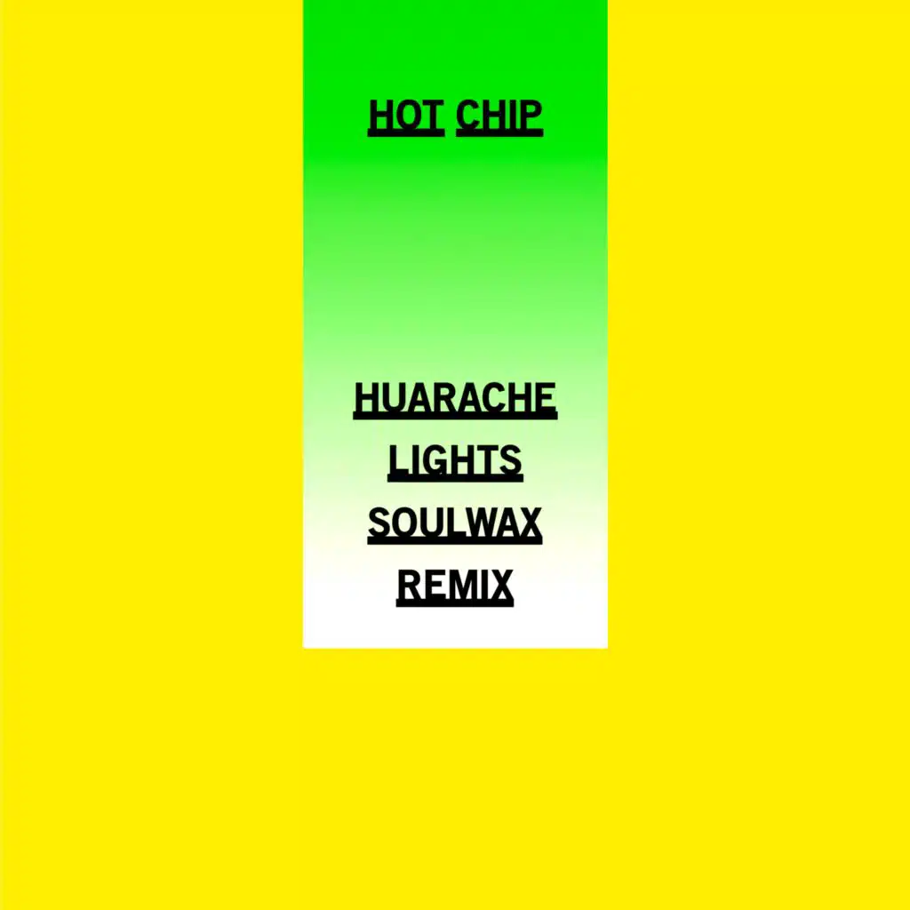 Huarache Lights (Soulwax Remix)