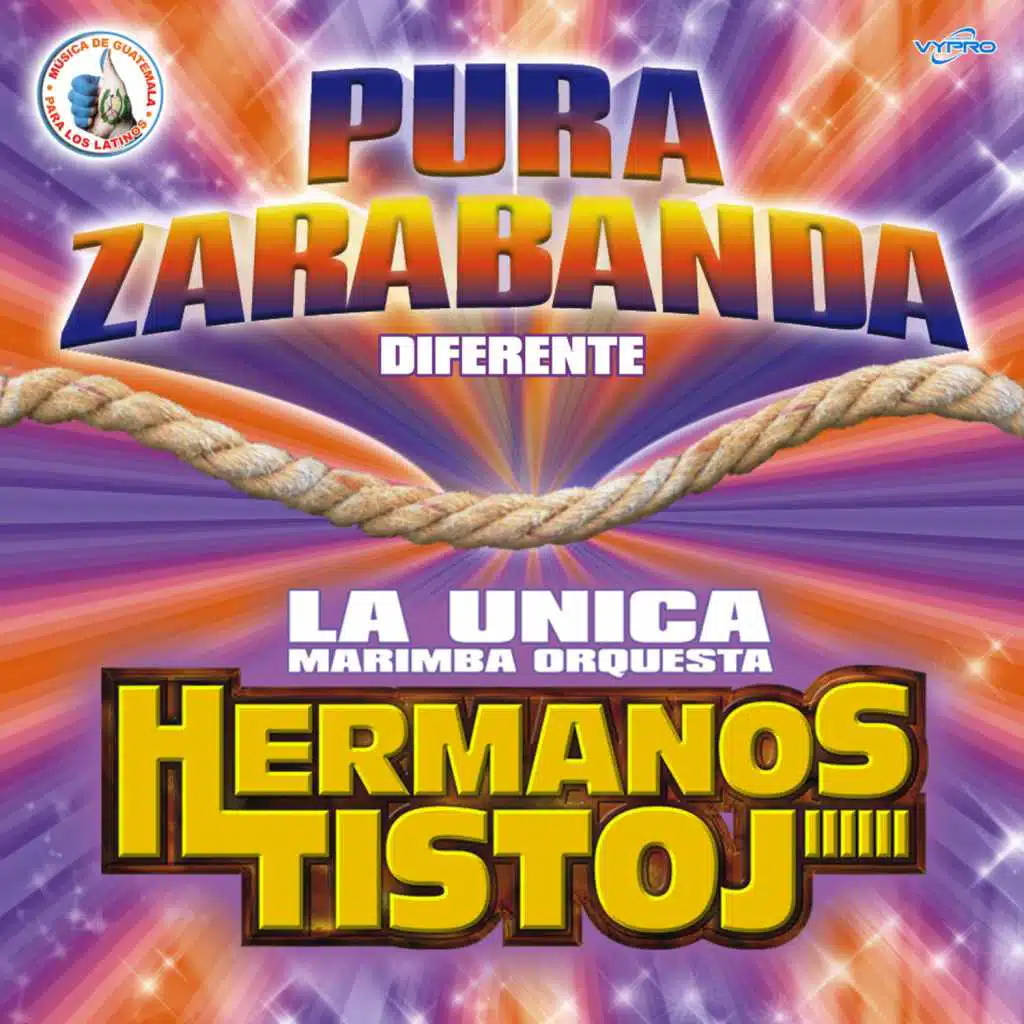 Pura Zarabanda. Música de Guatemala para los Latinos