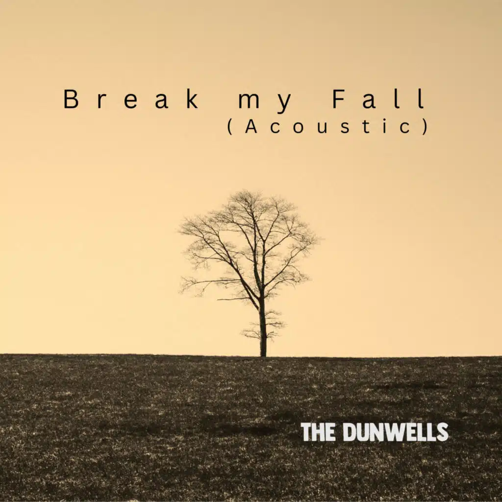 Break my Fall (Acoustic)