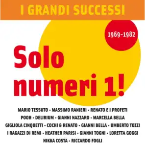 I Grandi Successi: Solo numeri 1! (1969-1982)