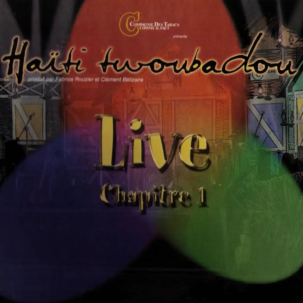 Haïti twoubadou Live (Chapitre 1)