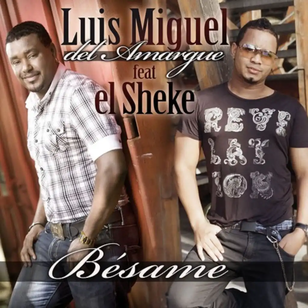 Besame (feat. El Sheke)