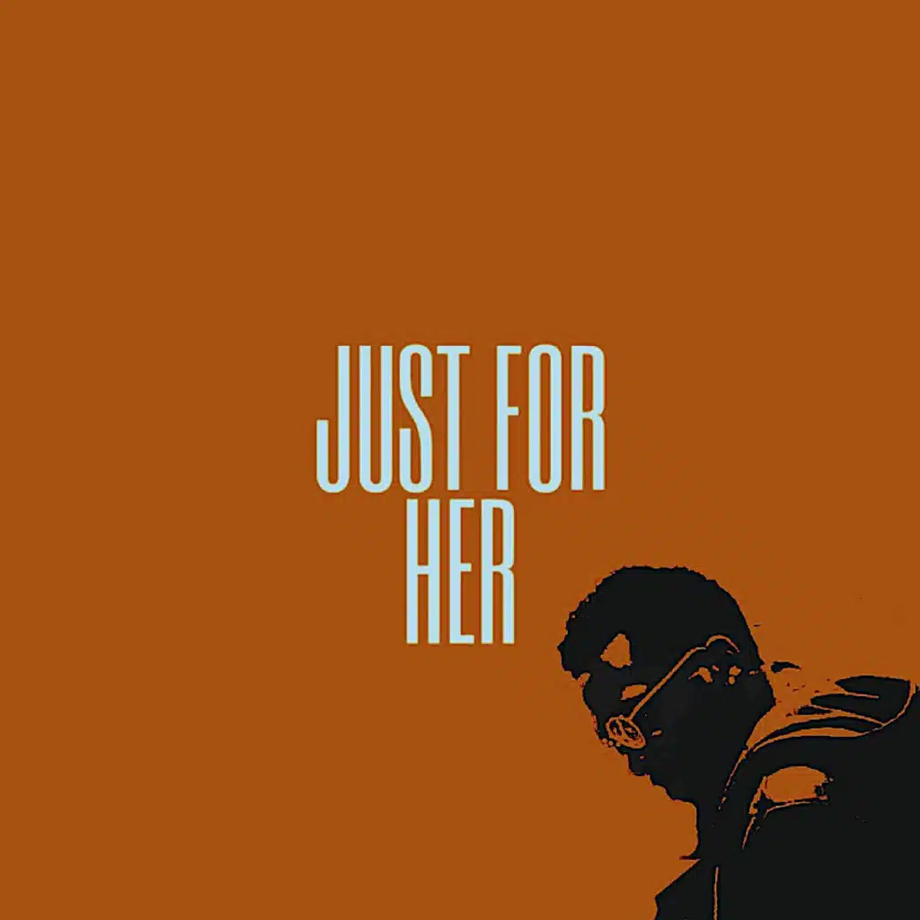 Just for Her